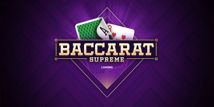 Cara Efektif Raih Jackpot di Casino Baccarat Supreme
